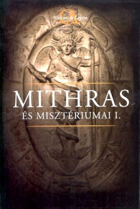 Mithras és misztériumai I-II