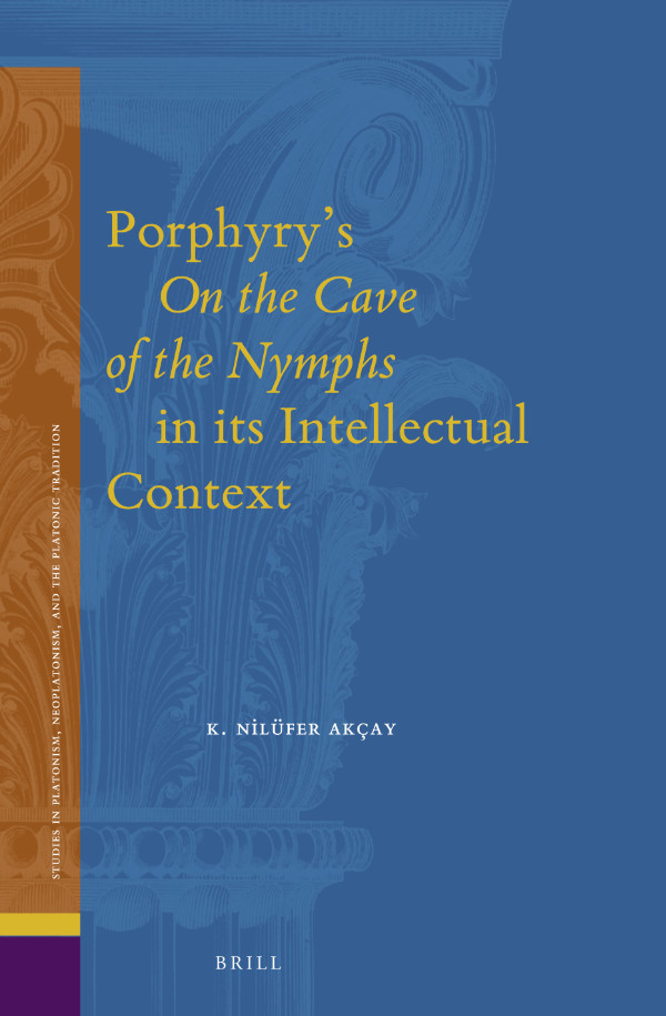 Porphyry’s On the Cave of the Nymphs in its Intellectual Context