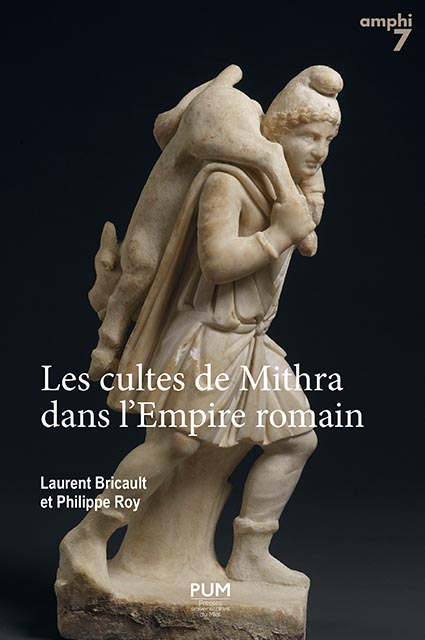Les cultes de Mithra dans l'Empire romain