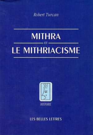 Mithra et le Mithriacisme
