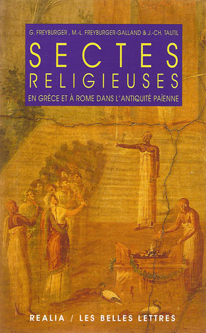 Sectes religieuses en GrÃ¨ce et Ã  Rome dans l'antiquitÃ© paÃ¯enne